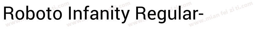 Roboto Infanity Regular字体转换